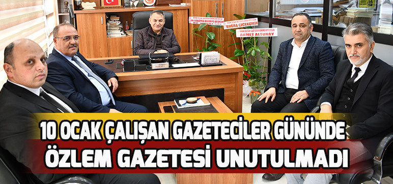 10 Ocak Çalışan Gazeteciler Gününde Özlem Gazetesi Unutulmadı