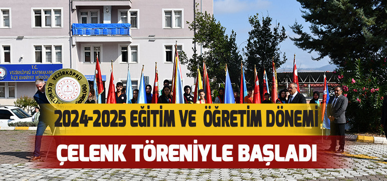 2024-2025 Eğitim ve  Öğretim Dönemi Çelenk Töreniyle Başladı