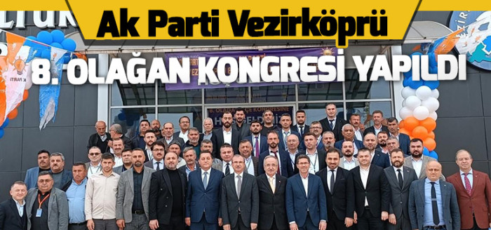 Ak Parti Vezirköprü 8. Olan kongresi yapıldı