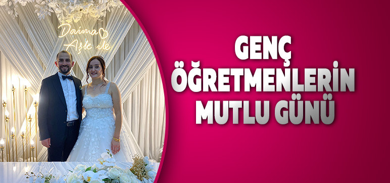 GENÇ ÖĞRETMENLERİN MUTLU GÜNÜ