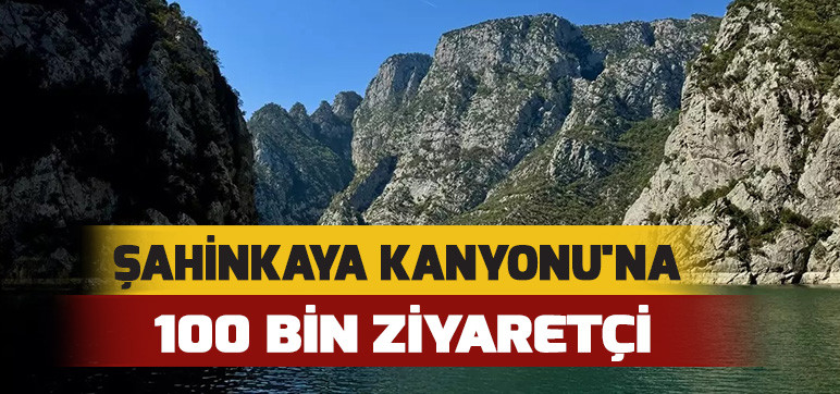  Şahinkaya Kanyonu'na  100 Bin Ziyaretçi