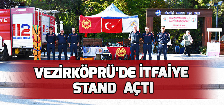 Vezirköprü’de İtfaiye Stand  Açtı