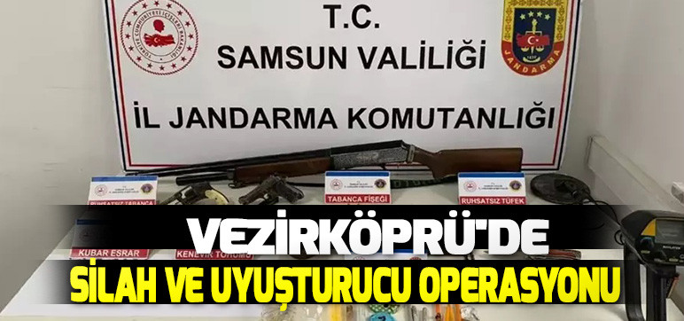 Vezirköprü'de Silah ve Uyuşturucu Operasyonu