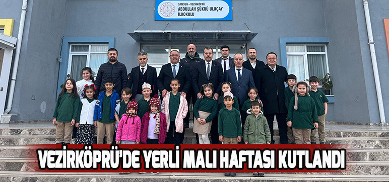 VEZİRKÖPRÜ’DE YERLİ MALI HAFTASI KUTLANDI