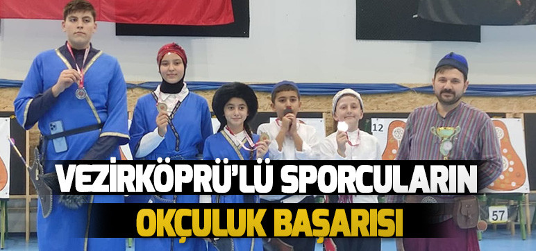 VEZİRKÖPRÜ’LÜ SPORCULARIN  OKÇULUK BAŞARISI