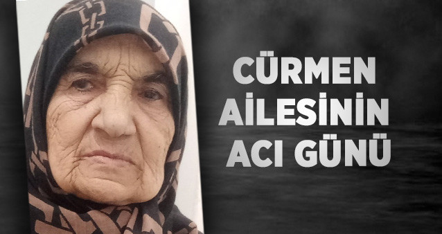 Cürmen Ailesinin Acı Günü