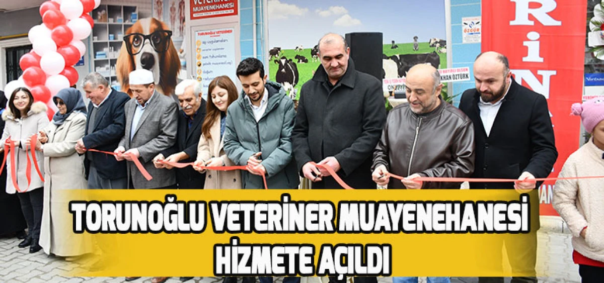 Torunoğlu Veteriner Muayenehanesi Hizmete Açıldı