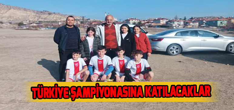 TÜRKİYE ŞAMPİYONASINA KATILACAKLAR