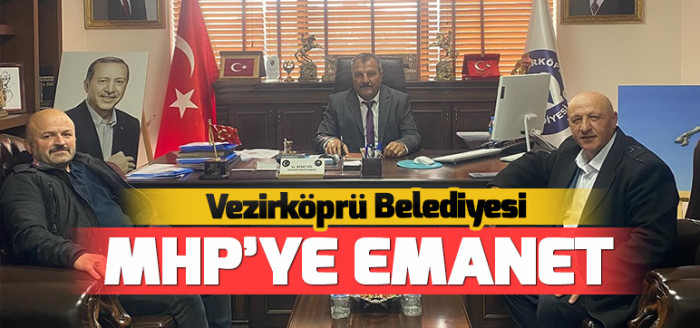 Vezirköprü Belediyesi MHP'ye  Emanet