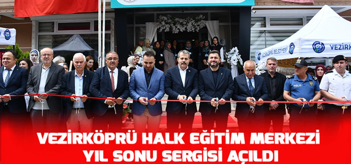 Vezirk&ouml;pr&uuml; Halk Eğitim Merkezi Yıl Sonu Sergisi A&ccedil;ıldı