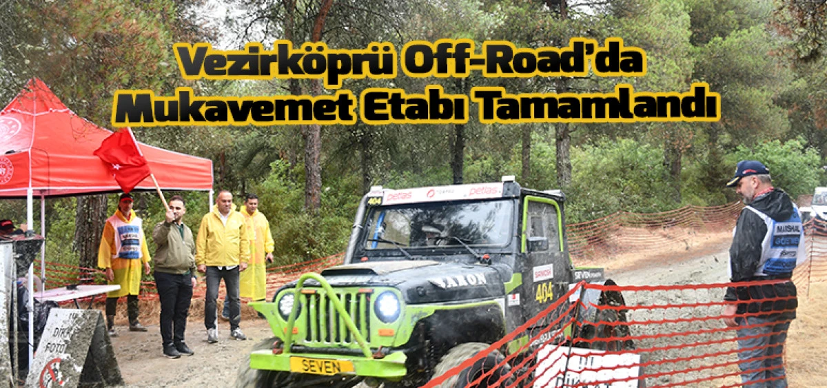 Vezirk&ouml;pr&uuml; Off-Road&rsquo;da Mukavemet Etabı Tamamlandı