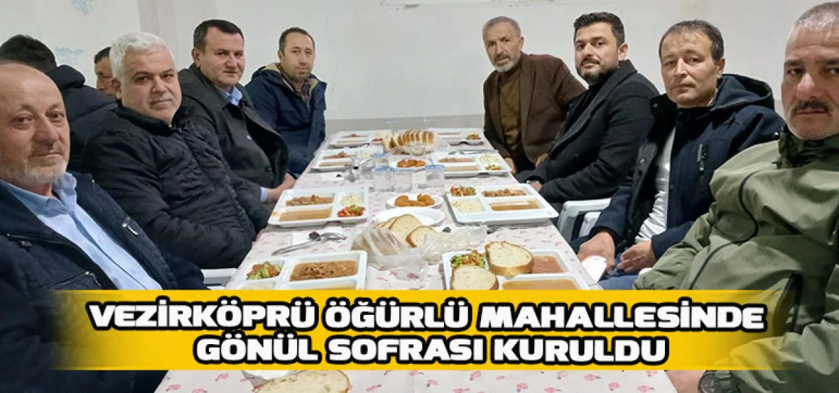 Vezirk&ouml;pr&uuml; &Ouml;ğ&uuml;rl&uuml; Mahallesinde G&ouml;n&uuml;l Sofrası Kuruldu