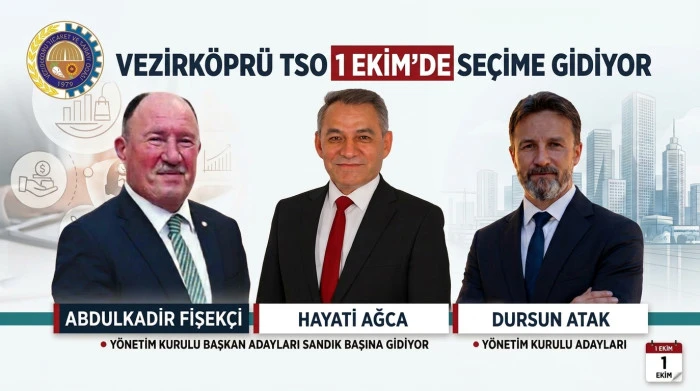 Vezirk&ouml;pr&uuml; TSO 1 Ekim&rsquo;de Se&ccedil;ime Gidiyor