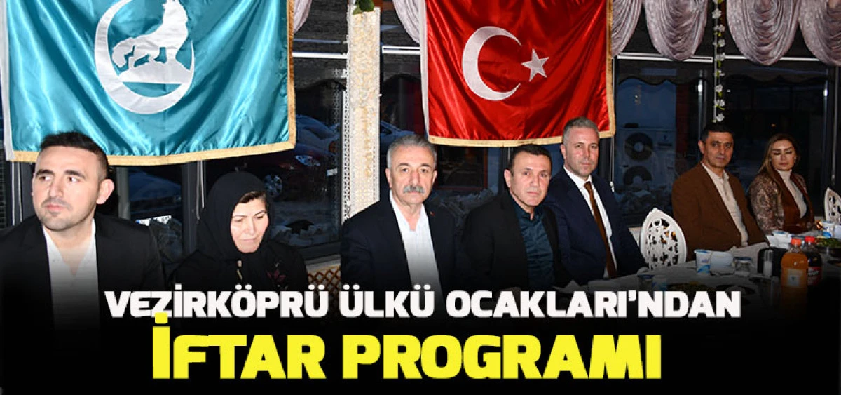Vezirk&ouml;pr&uuml; &Uuml;lk&uuml; Ocakları&rsquo;ndan  İftar Programı