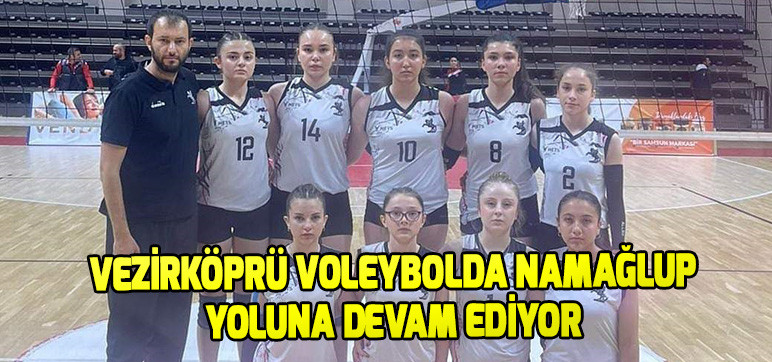 VEZİRKÖPRÜ VOLEYBOLDA NAMAĞLUP  YOLUNA DEVAM EDİYOR