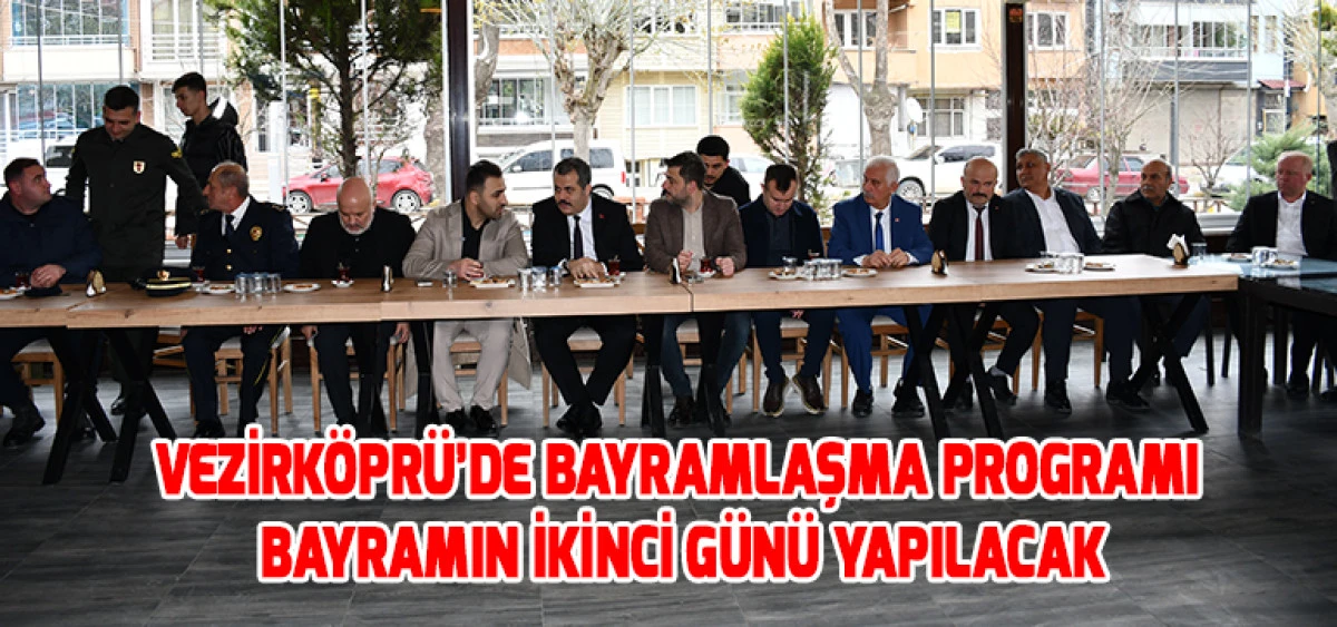 Vezirk&ouml;pr&uuml;&rsquo;de Bayramlaşma Programı Bayramın İkinci G&uuml;n&uuml; Yapılacak