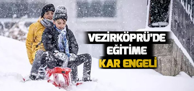 Vezirköprü’de Eğitime Kar Engeli