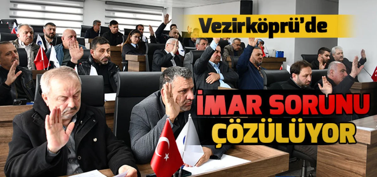 Vezirk&ouml;pr&uuml;&rsquo;de İmar Sorunu &Ccedil;&ouml;z&uuml;l&uuml;yor