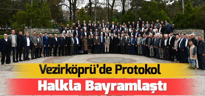 Vezirk&ouml;pr&uuml;&rsquo;de Protokol Halkla Bayramlaştı