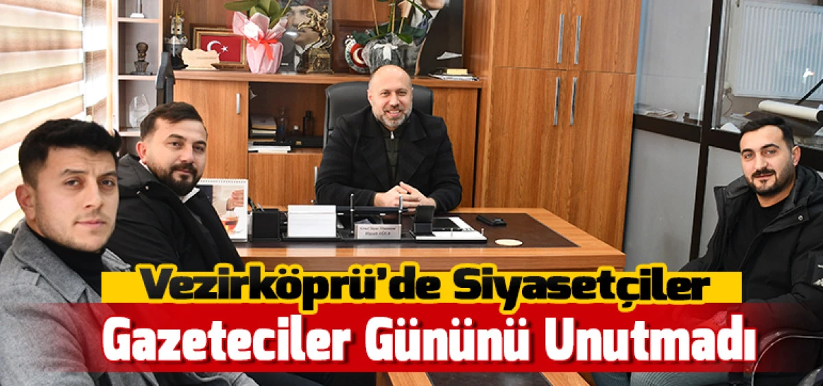 Vezirk&ouml;pr&uuml;&rsquo;de Siyaset&ccedil;iler Gazeteciler G&uuml;n&uuml;n&uuml; Unutmadı