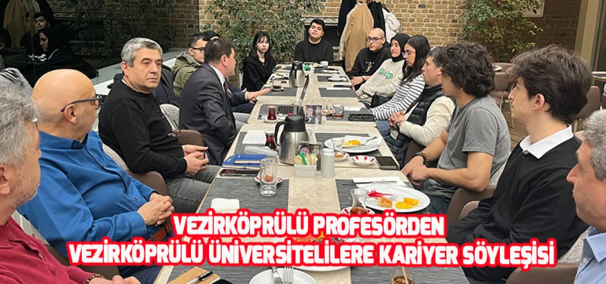 Vezirk&ouml;pr&uuml;l&uuml; Profes&ouml;rden Vezirk&ouml;pr&uuml;l&uuml; &Uuml;niversitelilere Kariyer S&ouml;yleşisi