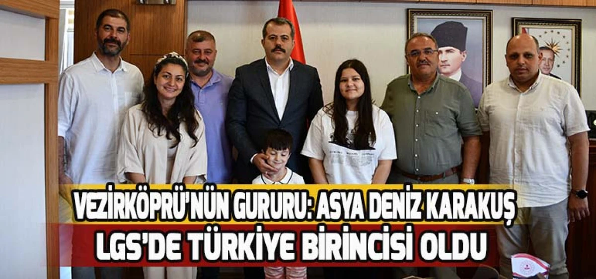Vezirköprü’nün Gururu: Asya Deniz Karakuş LGS’de Türkiye Birincisi Oldu