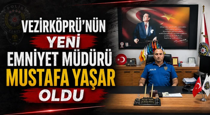 Vezirk&ouml;pr&uuml;&rsquo;n&uuml;n Yeni Emniyet M&uuml;d&uuml;r&uuml; Mustafa Yaşar Oldu